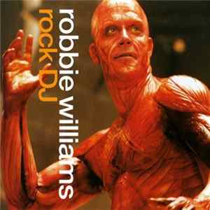 Robbie Williams - Rock DJ flac