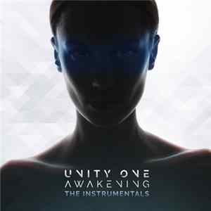 Unity One - Awakening (The Instrumentals) flac