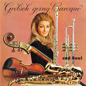 Clous van Mechelen - Grolsch Going Baroque And Soul flac