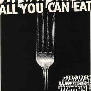 All You Can Eat - Manga flac