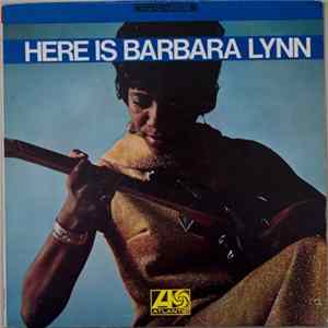 Barbara Lynn - Here Is flac