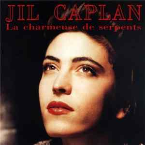 Jil Caplan - La Charmeuse De Serpents flac