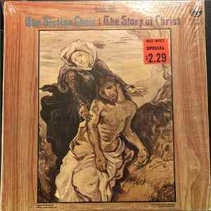 The Sistine Choir - The Story Of Christ flac