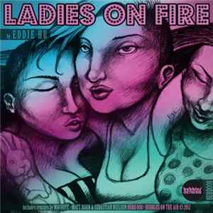 Eddie Hu - Ladies On Fire flac