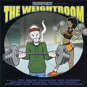 Blueprint - The Weightroom flac
