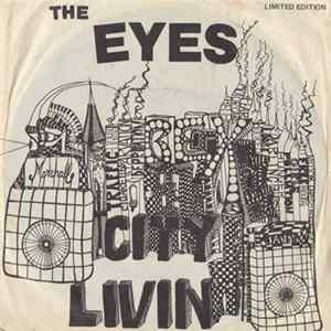 The Eyes - City Livin' flac
