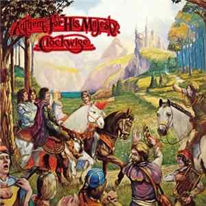 Clockwise - Anthem For His Majesty flac