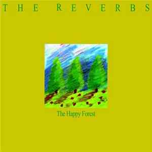 The Reverbs - The Happy Forest flac