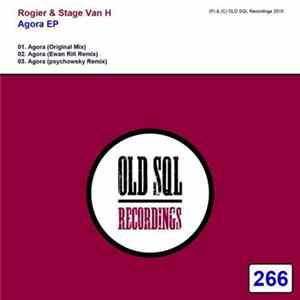 Rogier & Stage Van H - Agora EP flac