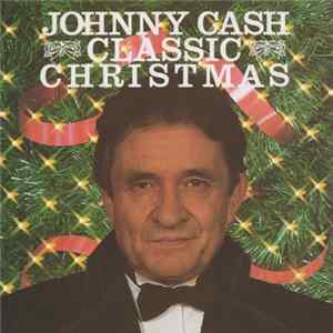 Johnny Cash - Classic Christmas flac
