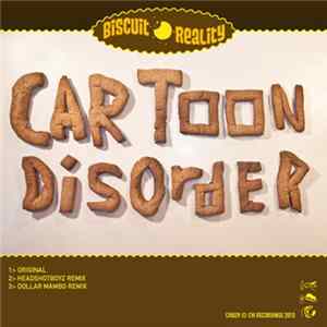 Biscuit Reality - Cartoon Disorder flac