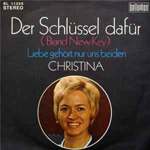 Christina - Der Schlüssel Dafür (Brand New Key) flac