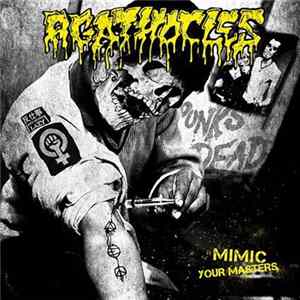 Agathocles / Disorder - Mimic Your Masters / Chaos & Disorder flac