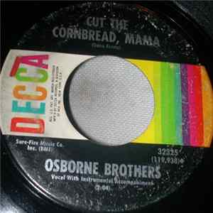 The Osborne Brothers - Cut The Cornbread, Mama / If I Could Count On You flac