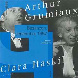 Arthur Grumiaux, Clara Haskil - Besançon, Septembre 1957 (Sonates Pour Piano Et Violon) flac