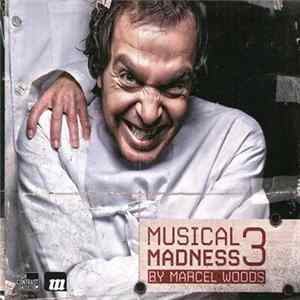 Marcel Woods - Musical Madness 3 flac