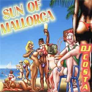 DJ Costa - Sun Of Mallorca flac