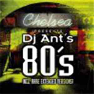 Various - Chelsea Presents... DJ Ant's 80's flac