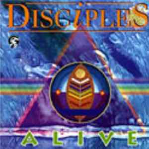 Disciples - Alive flac