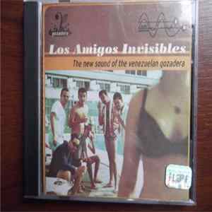 Los Amigos Invisibles - The New Sound Of The Venezuelan Gozadera flac