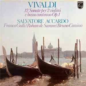 Vivaldi - Salvatore Accardo, Franco Gulli, Rohan de Saram, Bruno Canino - 12 Sonate Per 2 Violini E Basso Continuo Op.1 flac