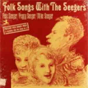 Pete Seeger And Peggy Seeger And Mike Seeger - Folk Songs With The Seegers flac
