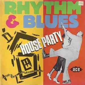 Various - Rhythm & Blues House Party flac