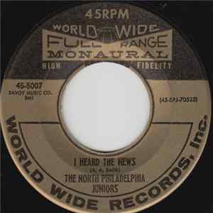 The North Philadelphia Juniors - I Heard The News / I Dreamed Of A City flac