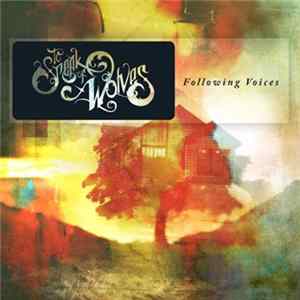 To Speak Of Wolves - Following Voices flac