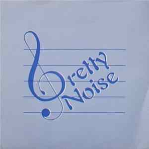 Pretty Noise - No Time To Pray flac