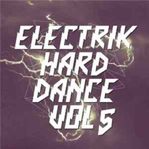 Various - Electrik Hard Dance Vol 5 flac