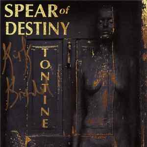 Spear Of Destiny - Tontine flac