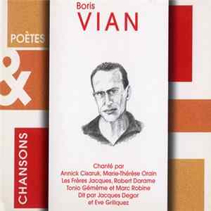 Boris Vian Par Various - Boris Vian Chanté Par Annick Cisaruk, Marie-Thérèse Orain, Les Frères Jacques, Robert Darame, Tonio Gémème Et Marc Robine, Dit Par Jacques Degor Et Eve Griliquez flac