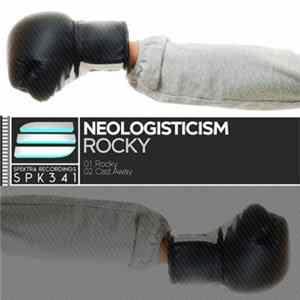 Neologisticism - Rocky flac