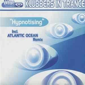 Klubbers in Trance - Hypnotising flac