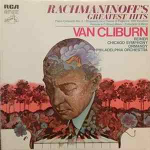 Van Cliburn, Reiner, Chicago Symphony, Ormandy, Philadelphia Orchestra - Rachmaninoff's Greatest Hits flac