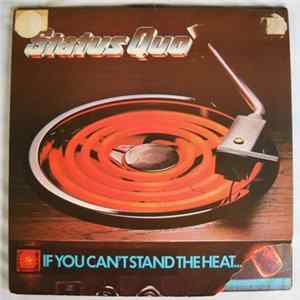 Status Quo - If You Can't Stand The Heat... flac