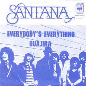 Santana - Everybody's Everything / Guajira flac