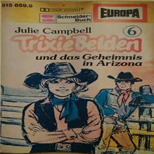 Julie Campbell - Trixie Belden 6 - Trixie Belden Und Das Geheimnis In Arizona flac