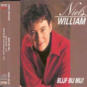 Niels William - Blijf Bij Mij! flac