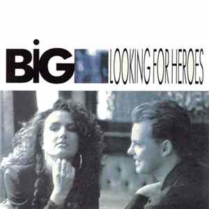 Big - Looking For Heroes flac