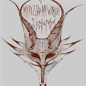 My Pizza My World, Stick and Poke - Split flac