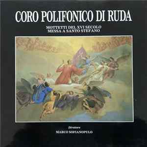 Marco Antonio Ingegneri, Tomás Luis De Victoria, Giovanni Matteo Asola, Vincenzo Ruffo, Roland de Lassus, Marco Sofianopulo - Mottetti Del XVI Secolo / Messa A Santo Stefano flac