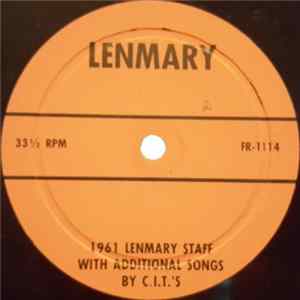 Unknown Artist - 1961 Lenmary Staff With Additional Songs By C.I.T.'s flac
