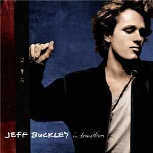 Jeff Buckley - In Transition flac