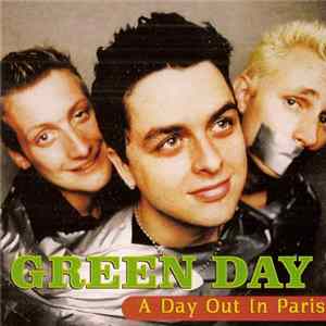 Green Day - A Day Out In Paris flac