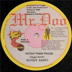 Sluggy Ranks - Ketch Them Fread flac
