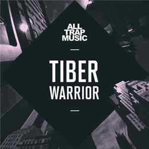 Tiber - Warrior flac