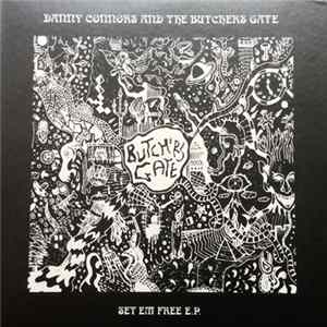 Danny Connors And The Butchers Gate - Set Em Free E.P. flac