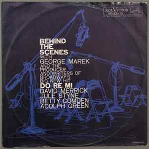 George Marek, David Merrick , Jule Styne, Betty Comden, Adolph Green - Behind The Scenes flac